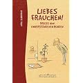 Liebes Frauchen!: Briefe von unverstandenen Hunden