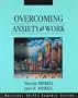 Overcoming Anxiety at Work