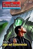 Perry Rhodan 2635: Jagd auf Gadomenäa (Heftroman): Perry Rhodan-Zyklus "Neuroversum"