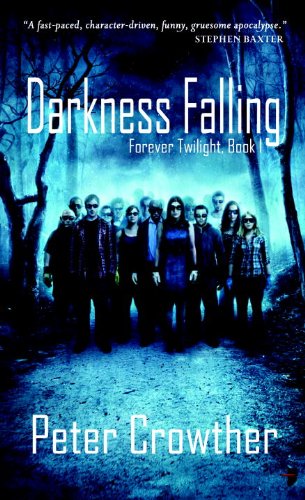 Darkness Falling: The Forever Twilight Series