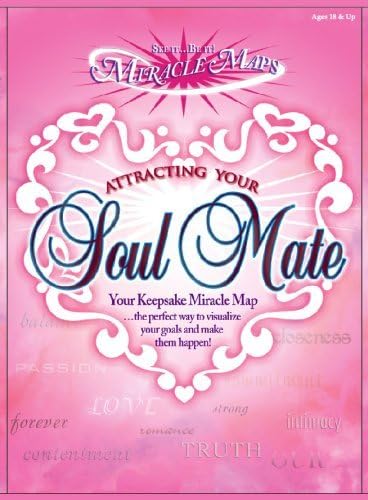 Miracle Maps Attracting Your Soul Mate Your Keep Sake Miracle Map