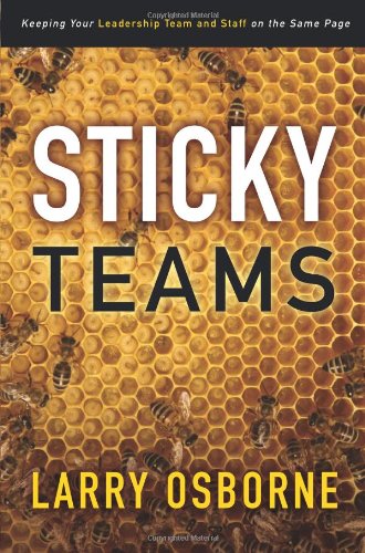 sticky teams keeping your leadership team and staff on the same page