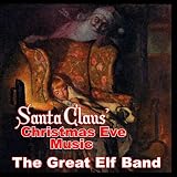 519GxqFC3YL. SL160  Santa Claus Christmas Eve Music