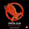 Fatta eld: Hungerspelen triologin del 2: [Catching Fire: The Hunger Games Trilogy, Book 2]