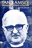 Ian Ramsey, Bishop of Durham : a memoir