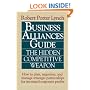 Business Alliances Guide: The Hidden Competitive Weapon