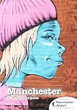 City Life Guide to Manchester