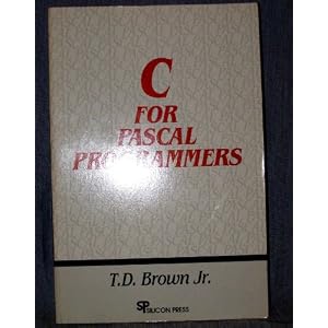 C. for PASCAL Programmers