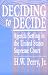 Deciding to Decide: ...