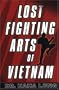 Lost Fighting Arts of Vietnam