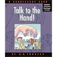 Talk to the Hand: A Doonesbury Collection (Doonesbury Book)