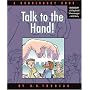 Talk to the Hand: A Doonesbury Collection (Doonesbury Book)