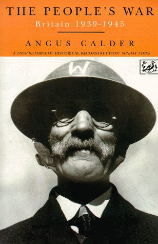 The People's War: Britain, 1939-45