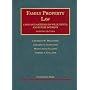 Family Property Law Cases And Materials on Wills, Trust And Future Interests (University Casebook Series)