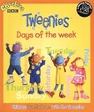 Books : "Tweenies": Days of the Week (Learning together)