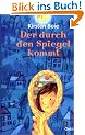 Der durch den Spiegel kommt