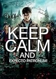 Harry Potter Keep Calm And Expecto Patronum Signed PP x4 Daniel Radcliffe Rupert Grint Emma Watson JK Rowling Unique A4 21cm x 29.7cm Poster Photo