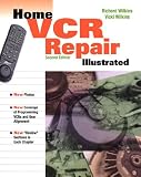 Home VCR Repair Illustrated