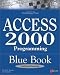 Access 2000 Programming Blue Book (Arabic Edition)