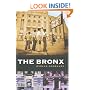 The Bronx (Columbia History of Urban Life)
