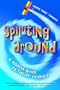 Spiriting Around: A Modern Guide to Finding Yourself