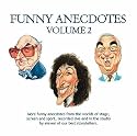 Funny Anecdotes Volume 2