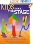 Kids Take the Stage: Helping Young People Discover the Creative Outlet of Theater