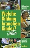 Produkt-Bild: Welche Bildung brauchen Kinder?