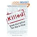 Killed: Great Journalism Too Hot To Print