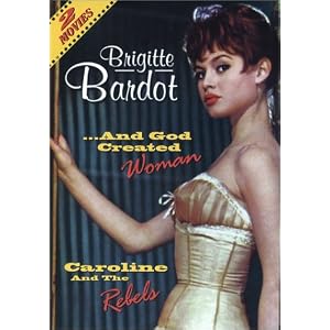 Caroline & The Rebels/And God Created Woman