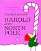 Harold at the North Pole: A Christmas Journey with the Purple Crayon (Library Binding)