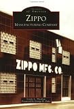 Zippo Manufacturing Company Pa (Images of America, Pennsylvania)
