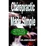 Chiropractic Made Simple