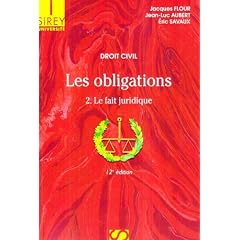 Les obligations : Tome 2, Le fait juridique