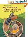 Nester bauen, H�hlen knabbern: Wie Insekten f�r ihre Kinder sorgen