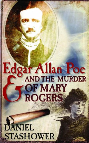 Edgar Allan Poe & the Murder of Mary Rogers