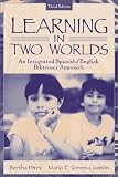 Books : Learning in Two Worlds: An Integrated Spanish/English Biliteracy Approach (3rd Edition)