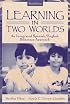 Learning in Two Worlds: An Integrated Spanish/English Biliteracy Approach (3rd Edition)