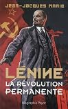 Lénine. La révolution permanente
