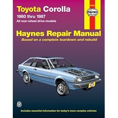 Toyota Corolla (RWD) 1980-87 Automotive Repair Manual (Haynes Automotive Repair Manuals)