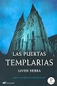 Las Puertas Templarias.que Se Esconde Tras La Ultima Puerta (Mr Dimensiones) (Spanish Edition)