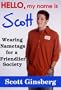 Hello, My Name is Scott