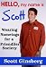 Hello, My Name is Scott by Scott Ginsberg