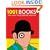 1001 Books: You Must Read Before You Die (1001 Must Before You Die)