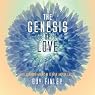 The Genesis of Love: Relationshp Magic in Heaven and on Earth