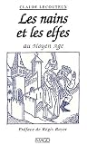 Les Nains et les Elfes au Moyen-Age
