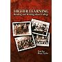 Higher Learning: Reading and Writing About College (2nd Edition)