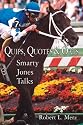 Quips, Quotes & Oats: Smarty Jones Talks