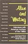 Alive and Writing: Interviews with American Authors of the 1980s Alive and Writing: Interviews with American Authors of the 1980s