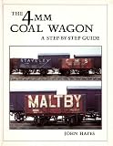 The 4mm Coal Wagon: A Step-by-step Guide